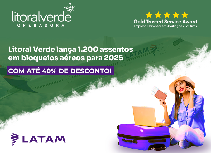 LITORAL VERDE OPERADORA LANÇA 1.200 BLOQUEIOS AÉREOS EXCLUSIVOS PARA AGENTES DE VIAGENS